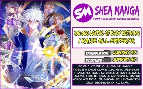 100.000 Layers Of Body Refining: I Raise All Emperor Chapter 99 Bahasa Indonesia