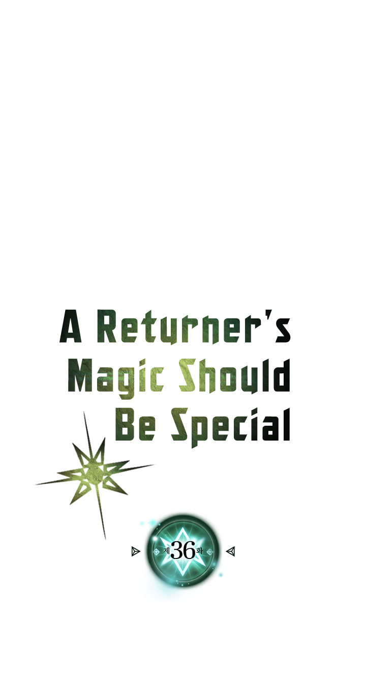 A Returner’s Magic Should Be Special chapter 36
