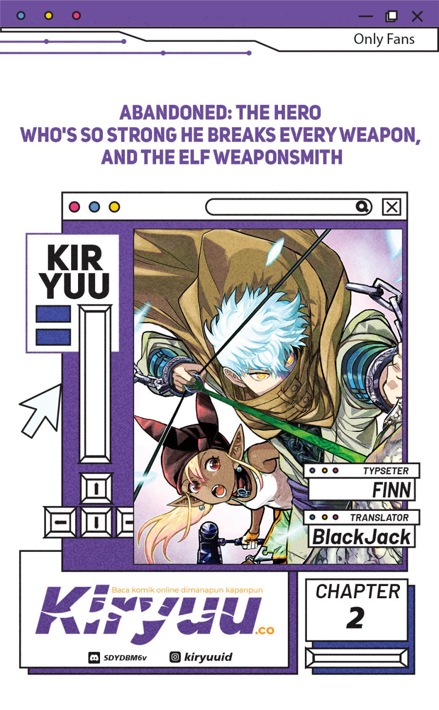 Abandoned: The Hero Who’s So Strong He Breaks Every Weapon, and the Elf Weaponsmith chapter 2