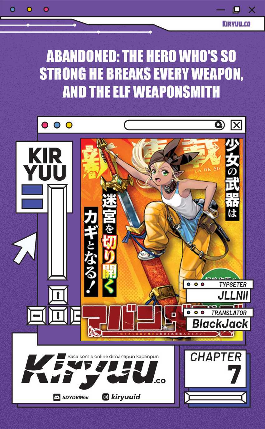 Abandoned: The Hero Who’s So Strong He Breaks Every Weapon, and the Elf Weaponsmith Chapter 07 Bahasa Indonesia