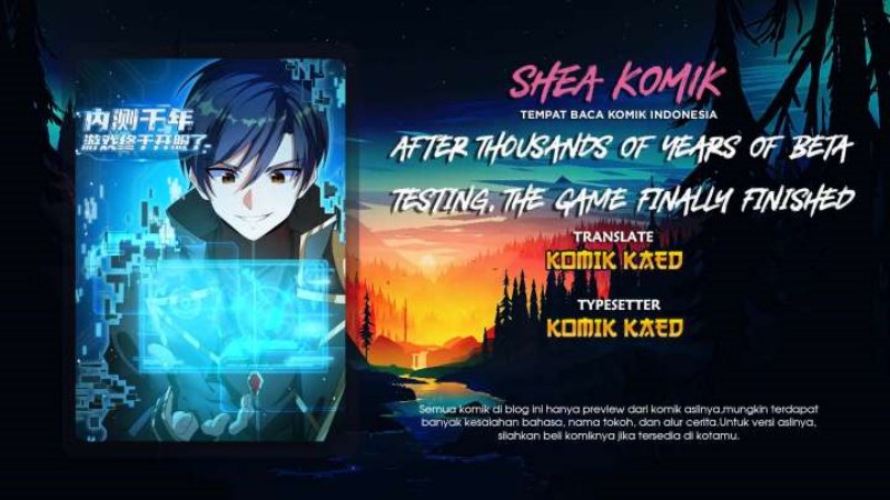 After Thousands Of Years Of Beta Testing, The Game Finally Finished chapter 6
