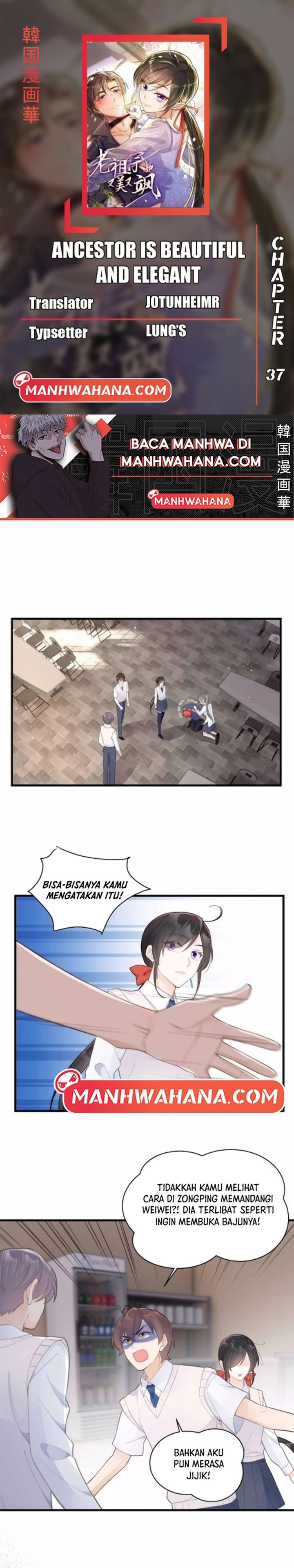 Ancestor is Beautiful and Elegant Chapter 37 Bahasa Indonesia