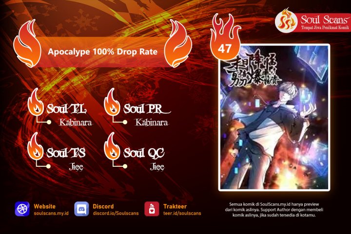 Apocalypse 100% Drop Rate Chapter 47 Bahasa Indonesia