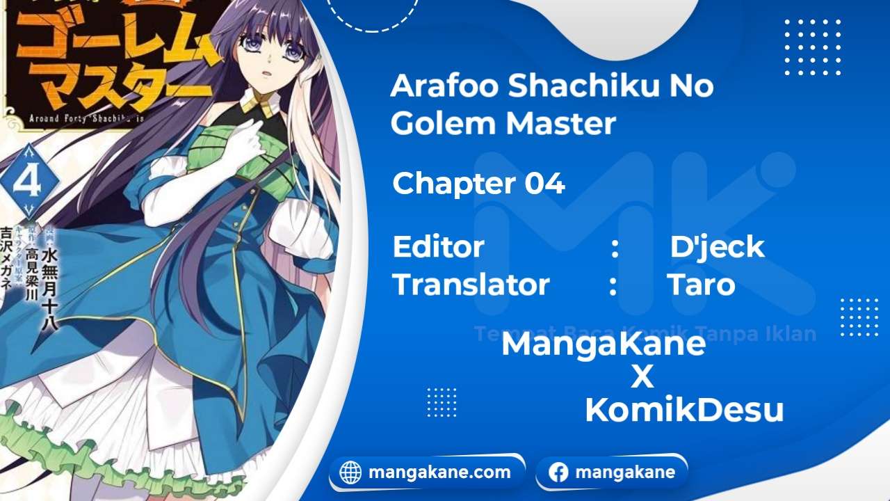 Arafoo Shachiku no Golem Master Chapter 04 Bahasa Indonesia