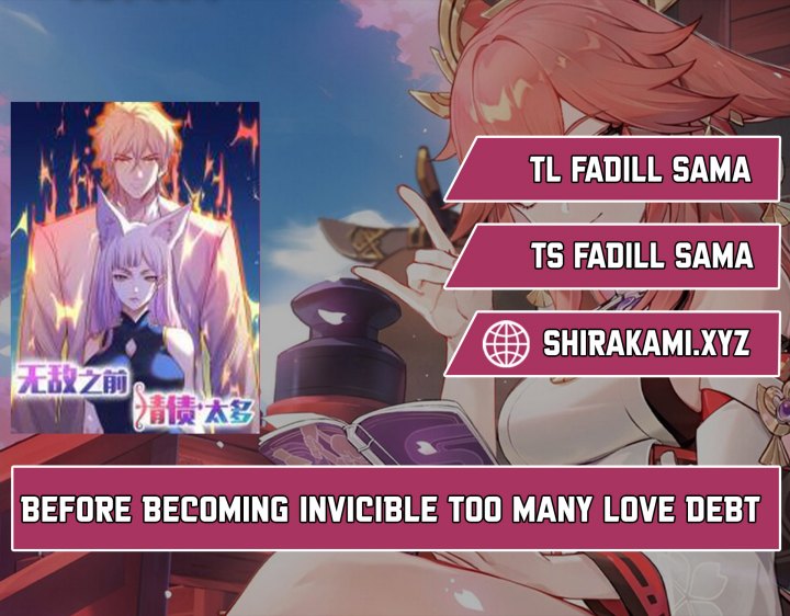 Before Becoming Invincible, Too Many Love Debt chapter 117