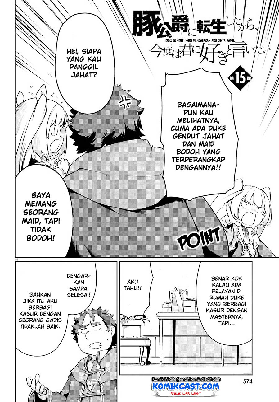 Buta Koushaku ni Tensei Shitakara, Kondo wa Kimi ni Suki to Iitai Chapter 15 Bahasa Indonesia