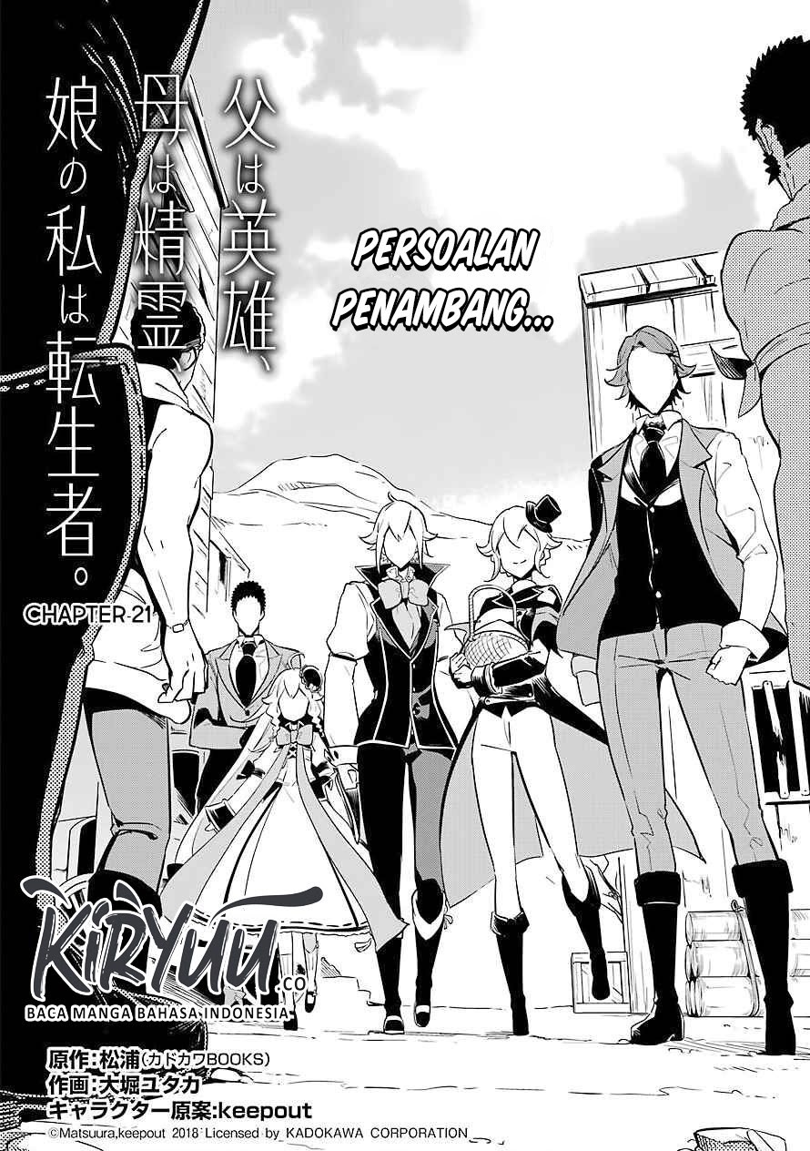 Chichi wa Eiyuu, Haha wa Seirei, Musume no Watashi wa Tenseisha Chapter 21 Bahasa Indonesia