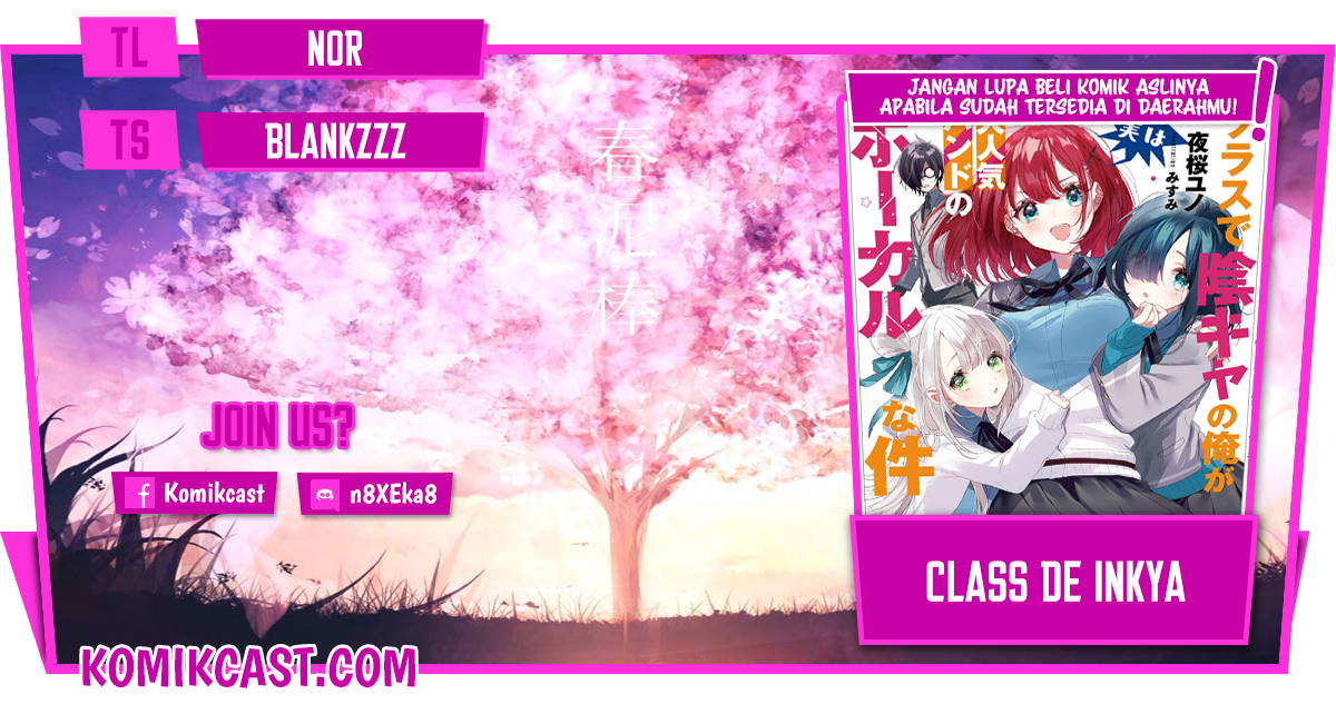 Class de Inkya no Ore ga Jitsu wa Daininki Band no Vocal na Ken Chapter 11 Bahasa Indonesia