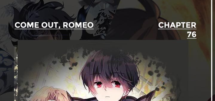 Come on Out, Romeo Chapter 76 Bahasa Indonesia