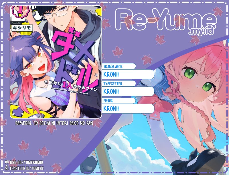 Damedol to Sekai ni Hitori Dake no Fan (Serialization) Chapter 18 Bahasa Indonesia