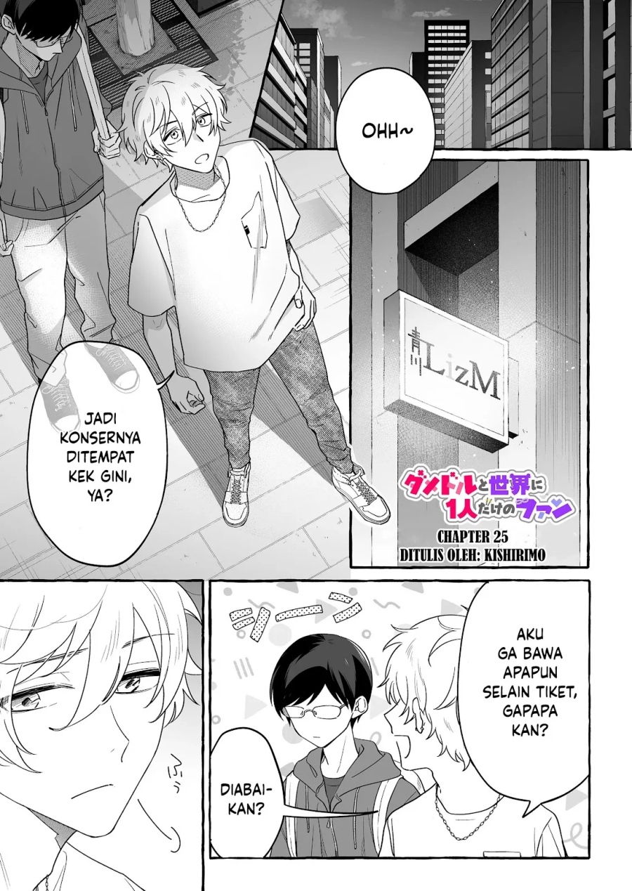 Damedol to Sekai ni Hitori Dake no Fan (Serialization) Chapter 25 Bahasa Indonesia