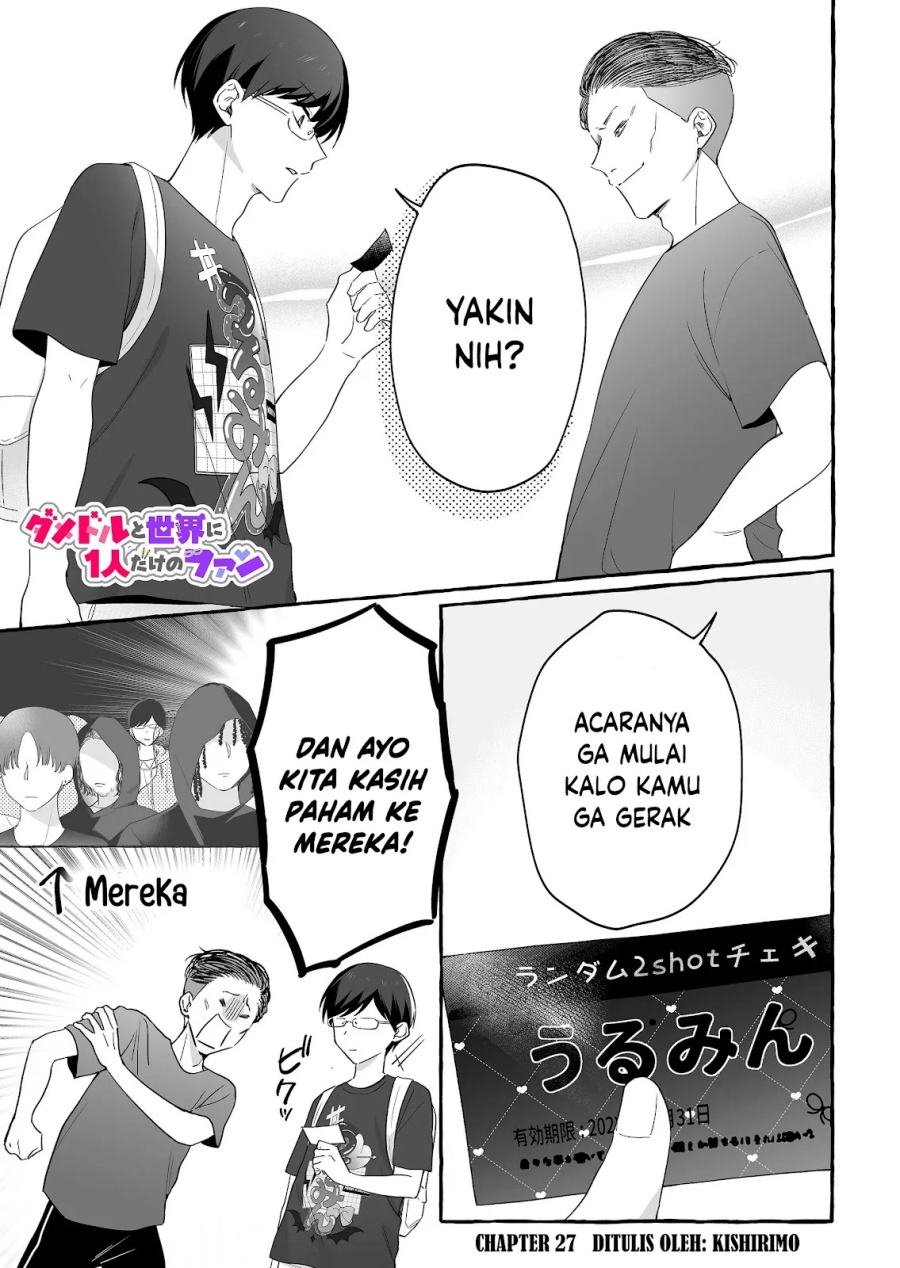 Damedol to Sekai ni Hitori Dake no Fan (Serialization) Chapter 27 Bahasa Indonesia
