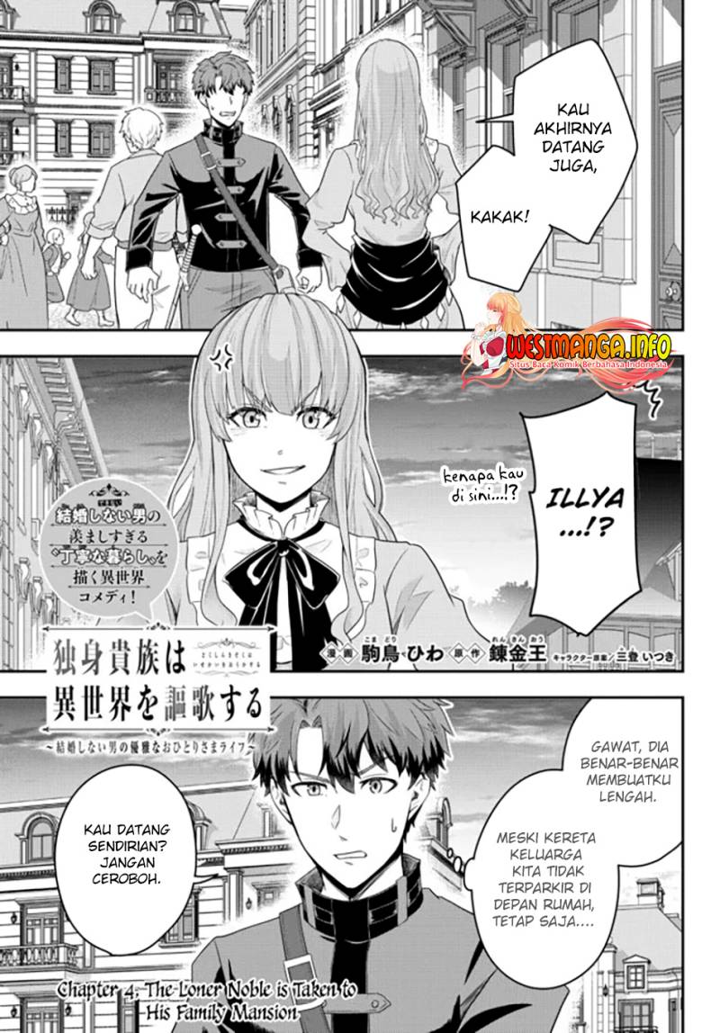 Dokushin Kizoku wa Isekai wo Ouka Suru: Kekkon Shinai Otoko no Yuuga na Ohitori-sama Life Chapter 04 Bahasa Indonesia