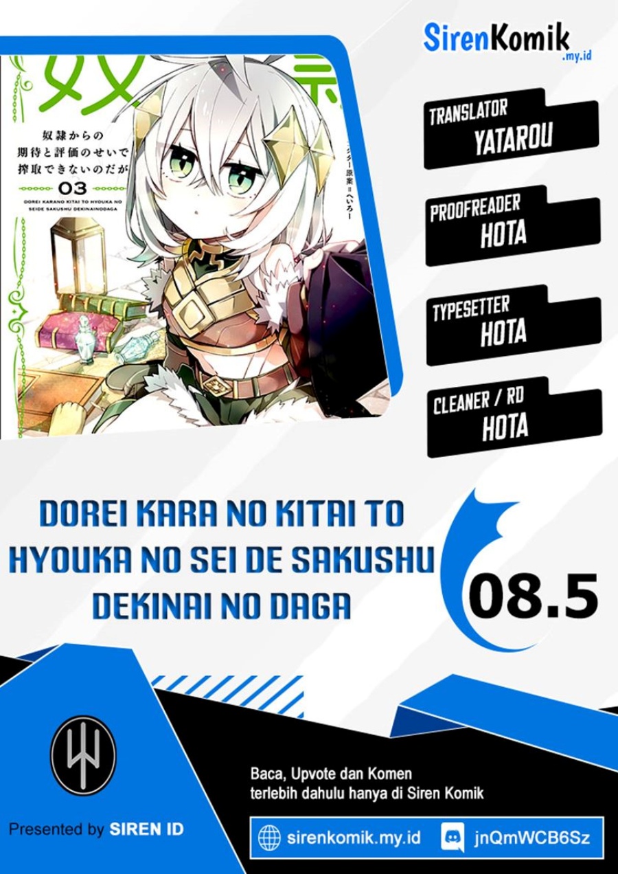 Dorei kara no Kitai to Hyouka no sei de Sakushu dekinai no daga Chapter 08.5 Bahasa Indonesia