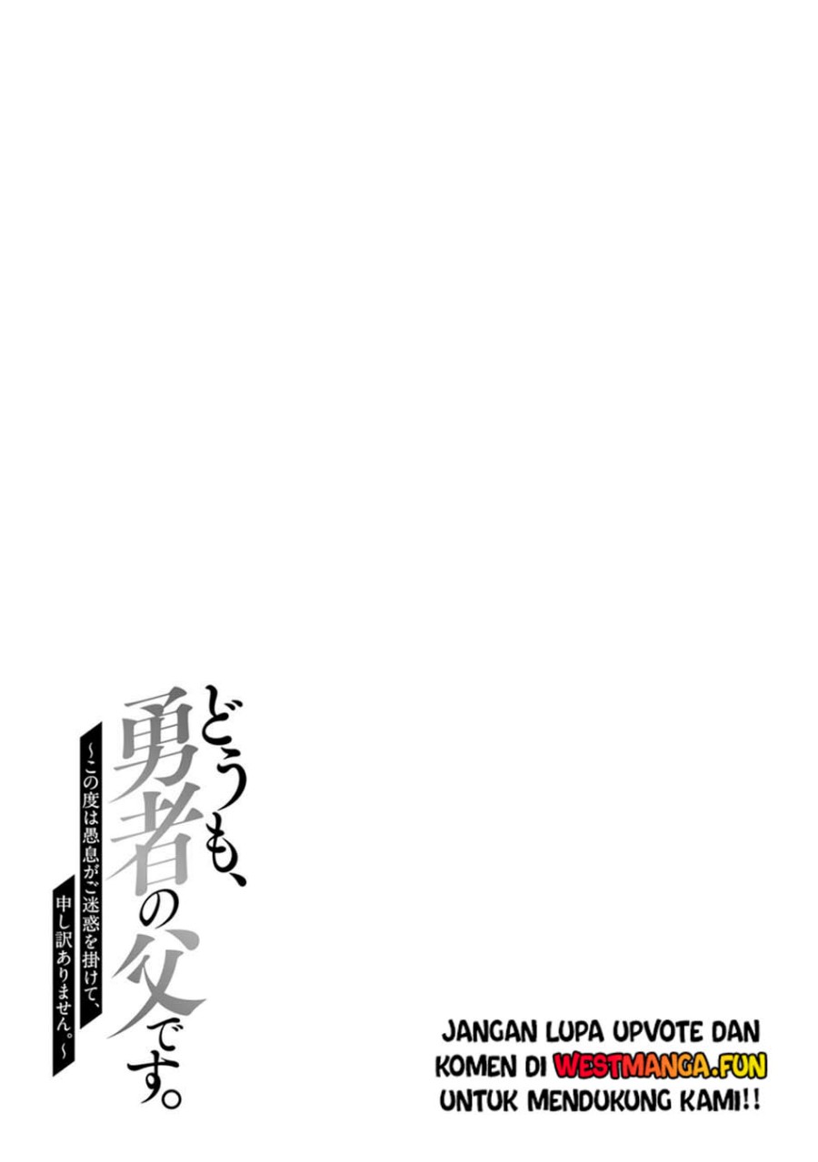 Doumo, Yuusha no Chichi desu. ~Kono Tabi wa Gusoku ga Gomeiwaku wo Kakete, Moushiwake Arimasen~ Chapter 11 Bahasa Indonesia