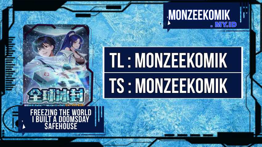 Freezing The World: I Built A Doomsday Safehouse Chapter 66 Bahasa Indonesia