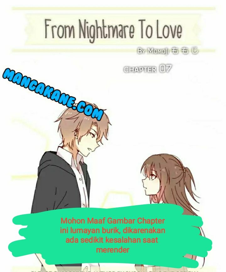 From Nightmare to Love Chapter 07 Bahasa Indonesia