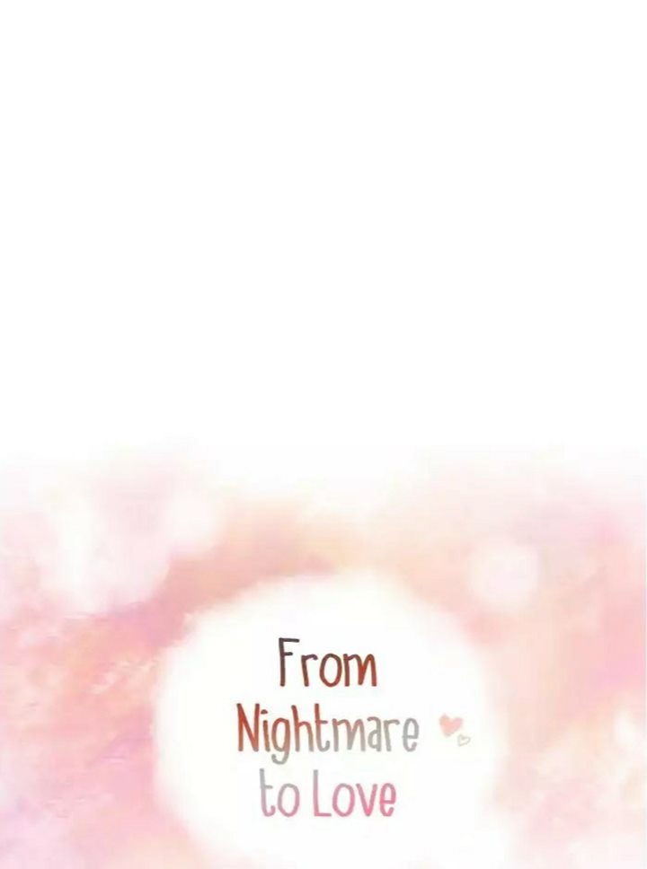 From Nightmare to Love Chapter 07 Bahasa Indonesia