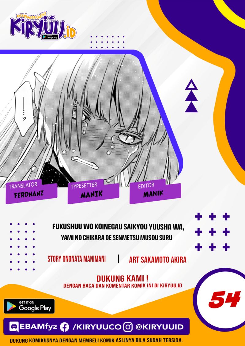 Fukushuu o Koinegau Saikyou Yuusha wa, Yami no Chikara de Senmetsu Musou Suru Chapter 54 Bahasa Indonesia