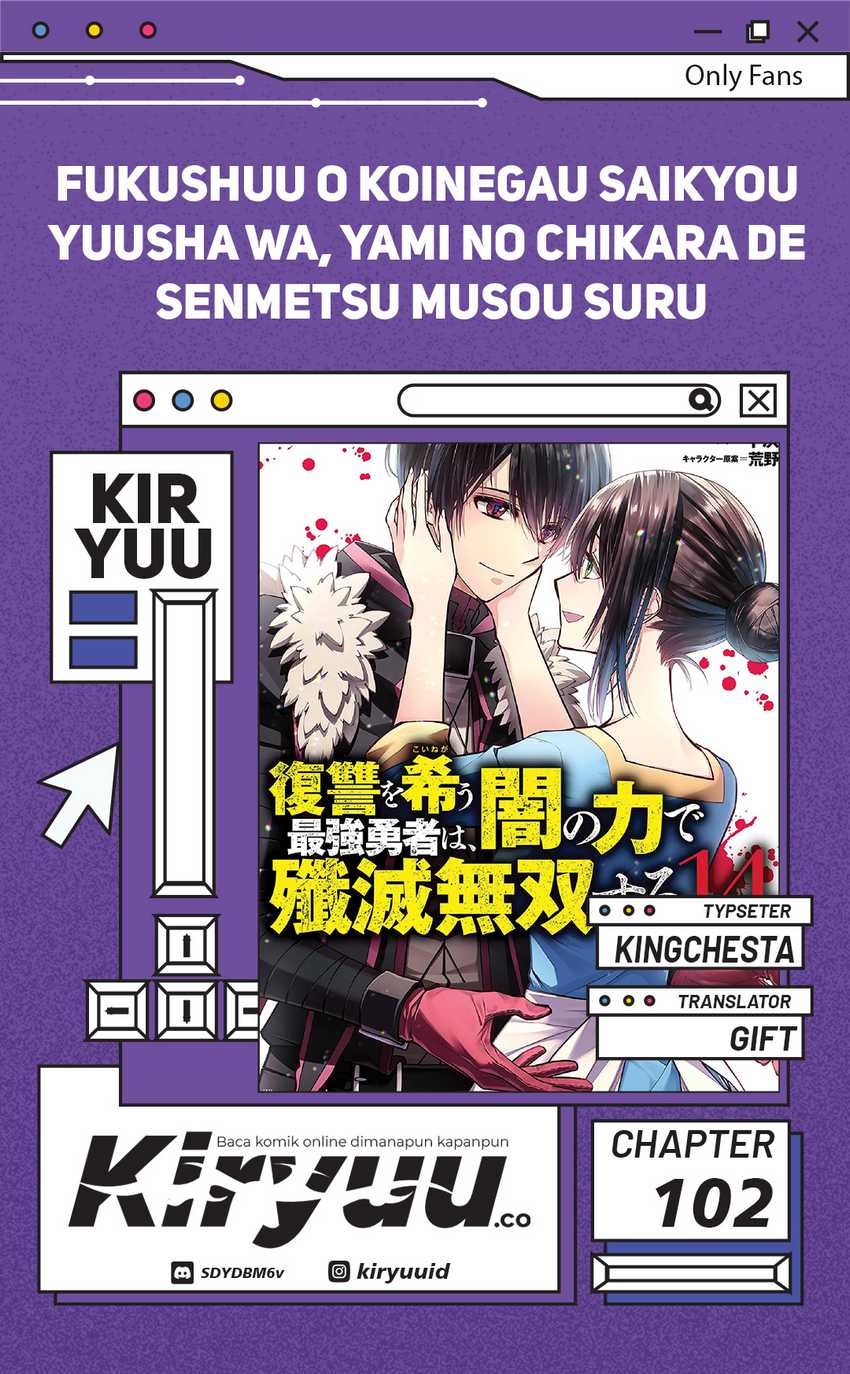 Fukushuu o Koinegau Saikyou Yuusha wa, Yami no Chikara de Senmetsu Musou Suru chapter 102