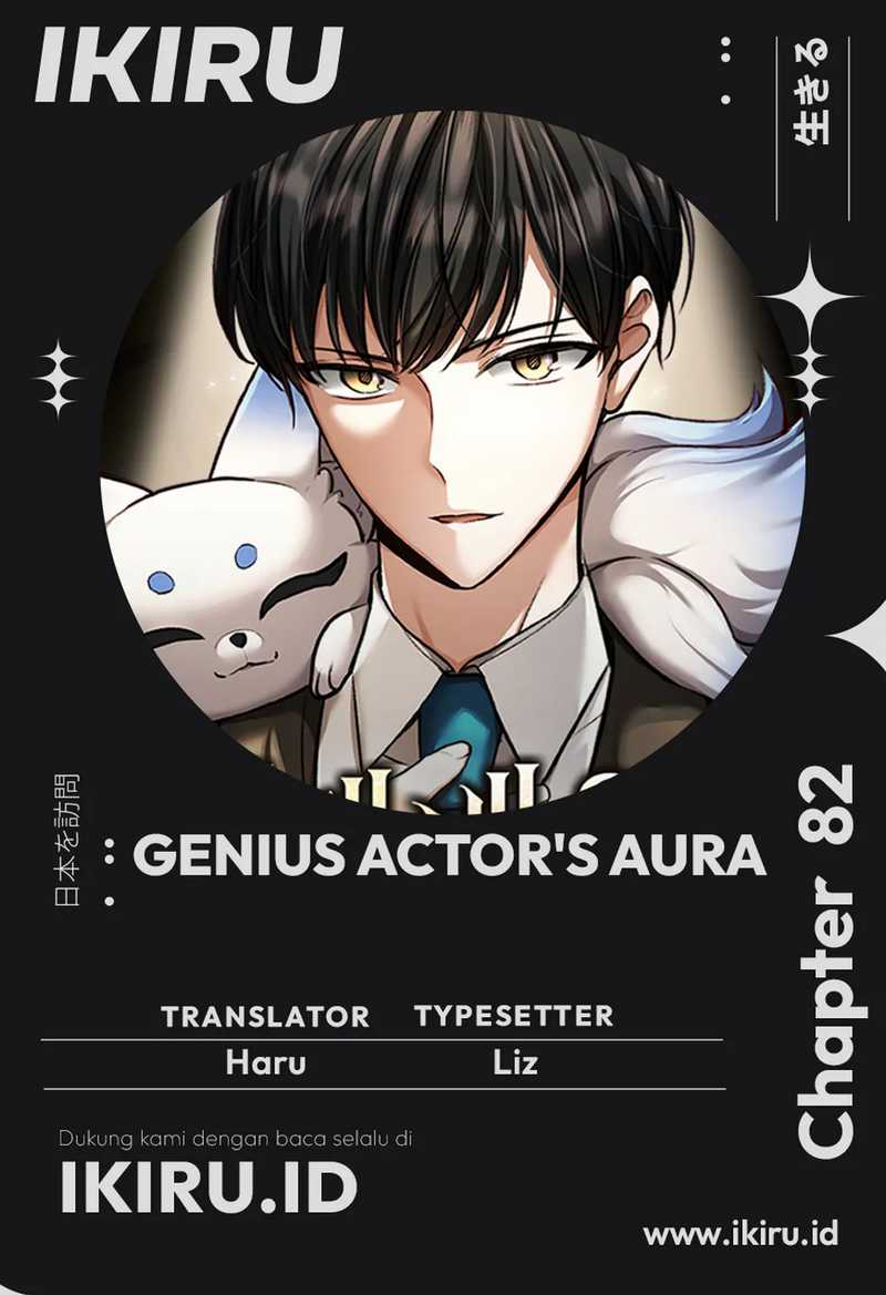Genius Actor’s Aura Chapter 82 Bahasa Indonesia