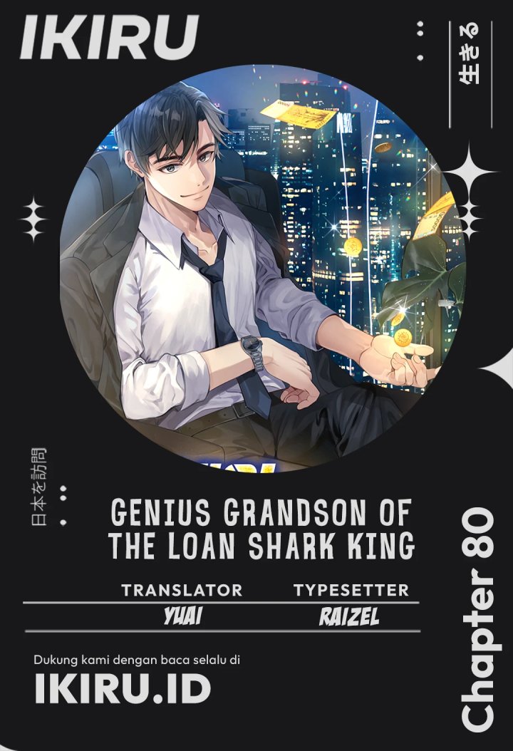 Genius Grandson of the Loan Shark King Chapter 80 Bahasa Indonesia
