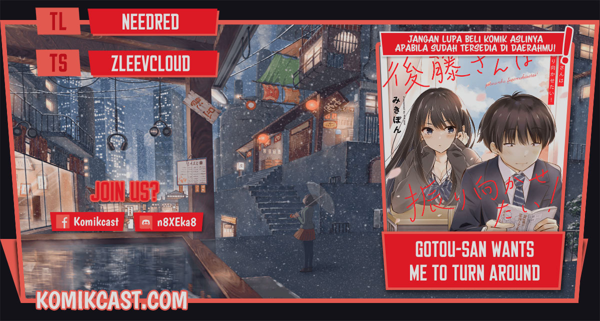 Gotou-san Wants Me To Turn Around Chapter 12 Bahasa Indonesia