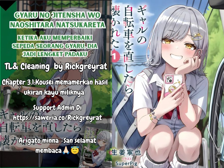 Gyaru no Jitensha o Naoshitara Natsukareta Chapter 03.1 Bahasa Indonesia