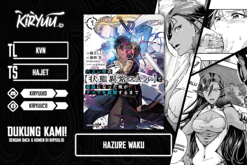 Hazure Waku no “Joutai Ijou Skill” de Saikyou ni Natta Ore ga Subete wo Juurin Suru made chapter 45