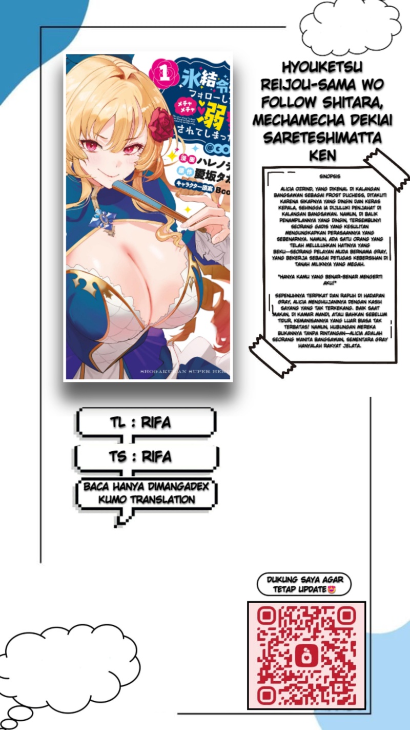 Hyouketsu Reijou-sama wo Follow Shitara, Mechamecha Dekiai Sareteshimatta Ken Chapter 09 Bahasa Indonesia