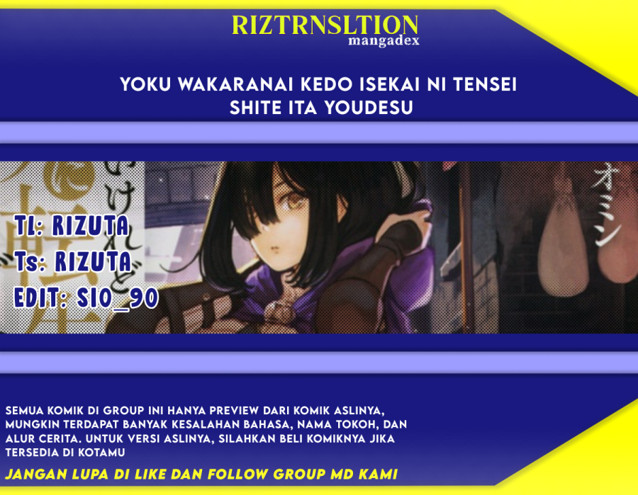 I Don’t Really Get It, but It Looks Like I Was Reincarnated in Another World Chapter 14.1 Bahasa Indonesia