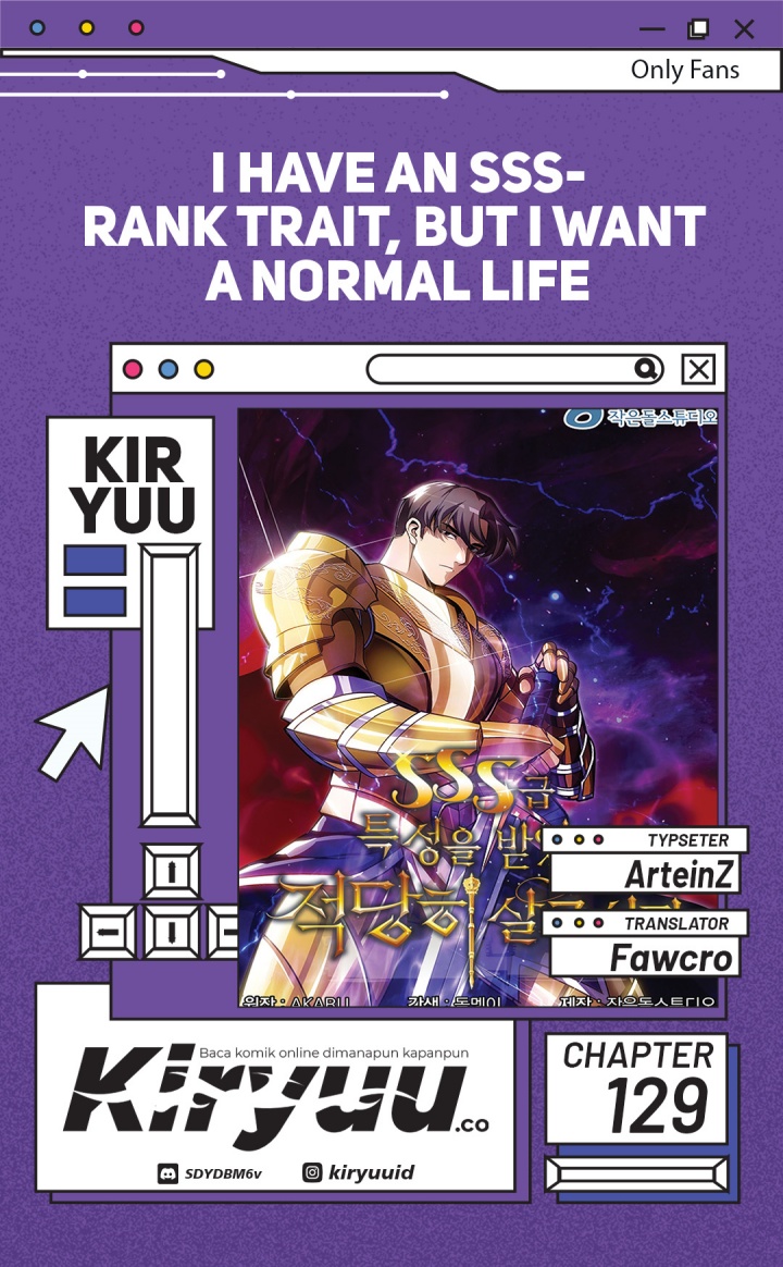 I have an SSS-rank Trait, but I want a Normal Life Chapter 129 Bahasa Indonesia
