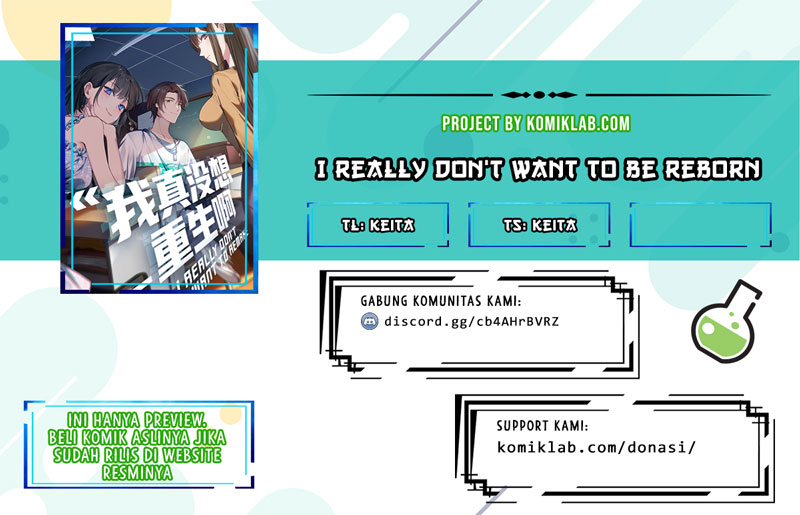 I Really Don’t Want to Be Reborn Chapter 00 Bahasa Indonesia