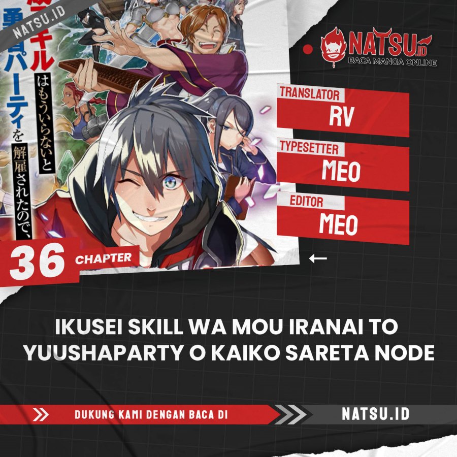 I Was Dismissed from the Hero’s Party Because They Don’t Need My Training Skills Chapter 36 Bahasa Indonesia