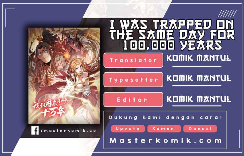 I Was Trapped On The Same Day For 100,000 Years Chapter 07 Bahasa Indonesia
