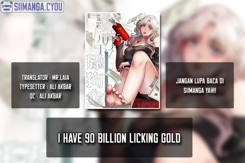 I Have 90 Billion Licking Gold Chapter 217 Bahasa Indonesia