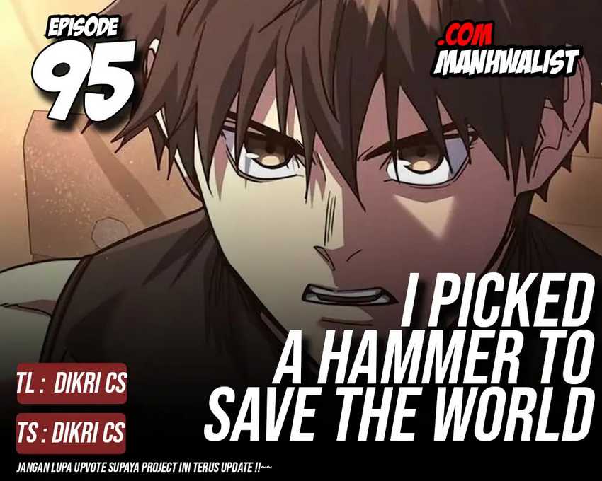 I Picked A Hammer To Save The World chapter 95