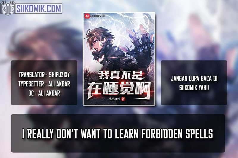 I Really Don’t Want to Learn Forbidden Spells Chapter 40 Bahasa Indonesia