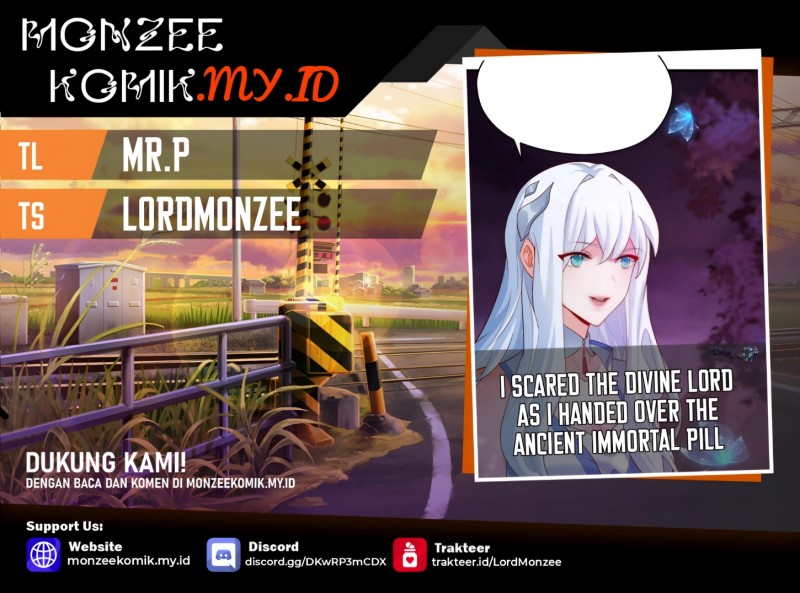 I Scared the Divine Lord as I handed over the Ancient Immortal Pill Chapter 46 Bahasa Indonesia