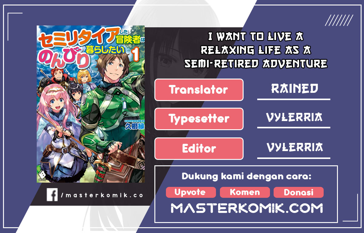 I Want to Live a Relaxing Life As a Semi-Retired Adventure Chapter 01 Bahasa Indonesia