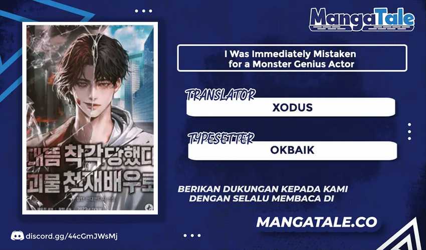 I Was Immediately Mistaken for a Monster Genius Actor chapter 9