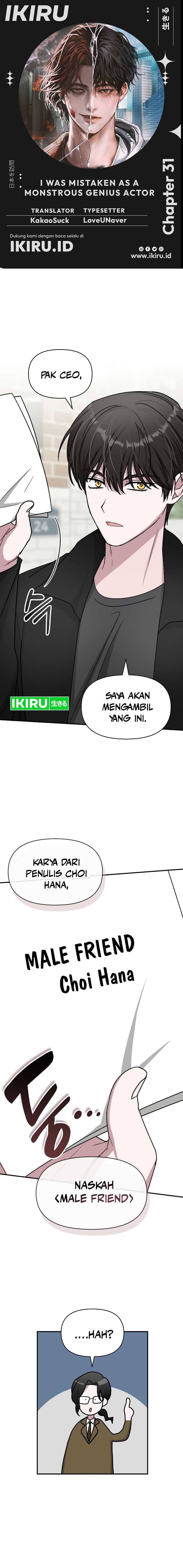 I Was Immediately Mistaken for a Monster Genius Actor Chapter 31 Bahasa Indonesia