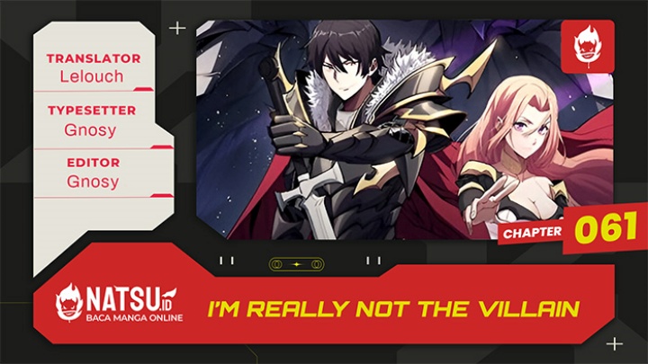 I’m Really Not The Villain chapter 61