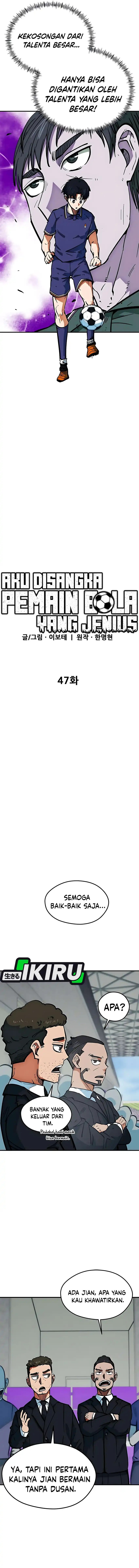 I’m Being Misunderstood as a Soccer Genius Chapter 47 Bahasa Indonesia