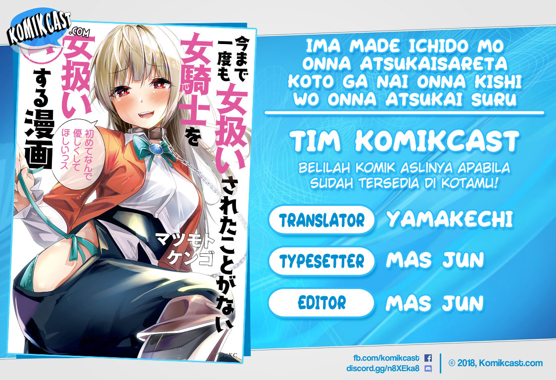 Ima Made Ichido mo Onna Atsukaisareta koto ga nai Onna Kishi wo Onna Atsukai suru Chapter 97 Bahasa Indonesia