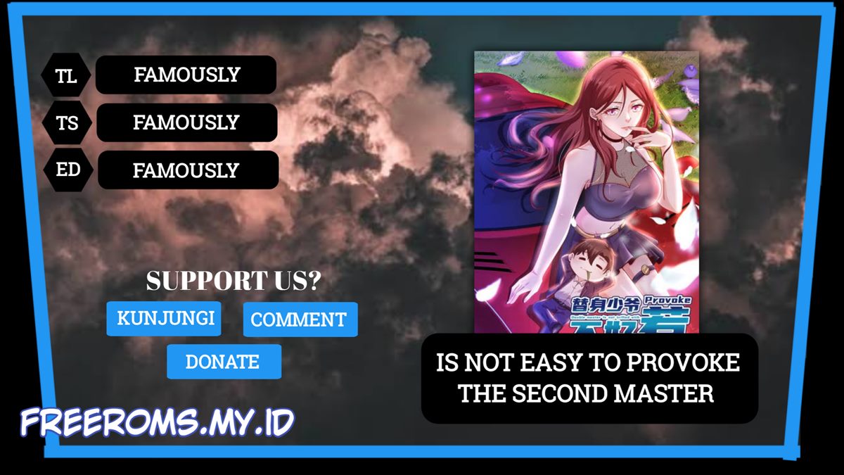 Is Not Easy To Provoke The Second Master Chapter 11 Bahasa Indonesia