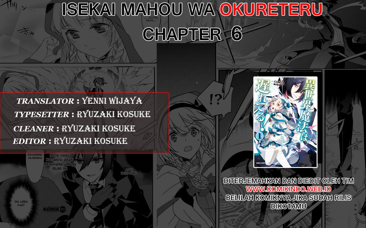 Isekai Mahou wa Okureteru! Chapter 06 Bahasa Indonesia
