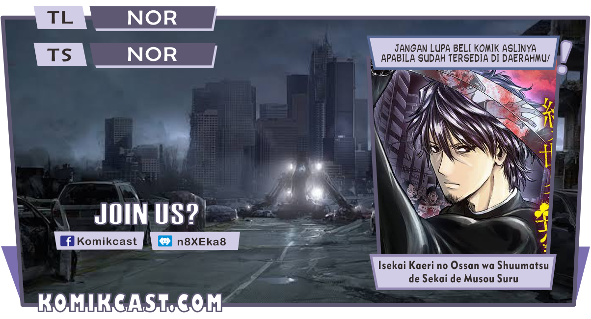 Isekai Kaeri no Ossan wa Shuumatsu de Sekai de Musou Suru chapter 1