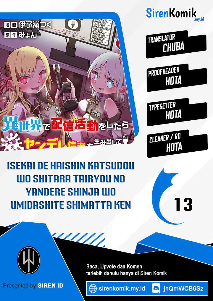 Isekai de Haishin Katsudou wo Shitara Tairyou no Yandere Shinja wo Umidashite Shimatta Ken chapter 13