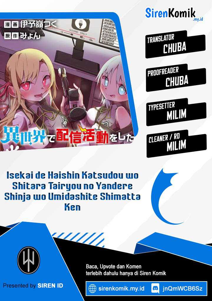 Isekai de Haishin Katsudou wo Shitara Tairyou no Yandere Shinja wo Umidashite Shimatta Ken chapter 18